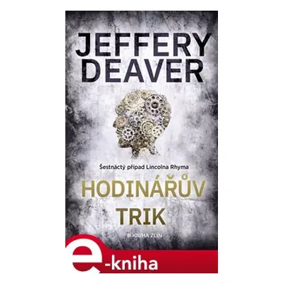 Hodinářův trik - Jeffery Deaver