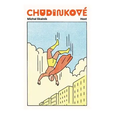 Chudinkové - Michal Skalník