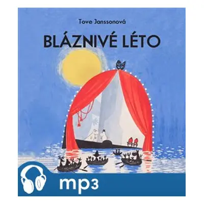 Bláznivé léto, mp3 - Tove Janssonová