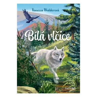 Bílá vlčice - Vanessa Walderová