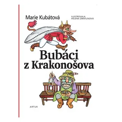 Bubáci z Krakonošova - Marie Kubátová