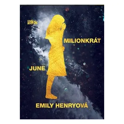 Milionkrát June - Emily Henryová