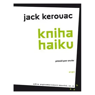 Kniha haiku - Jack Kerouac