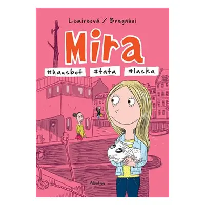 Mira - #hausbot #tata #laska - Sabine Lemire