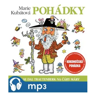 Kubátová: Jak se dal Trautenberk na čáry máry, mp3 - Marie Kubátová