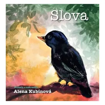 Slova - Alena Kubínová