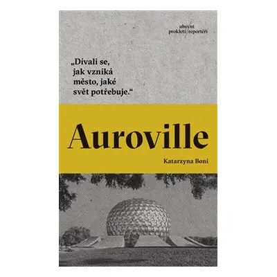 Auroville - Katarzyna Boni