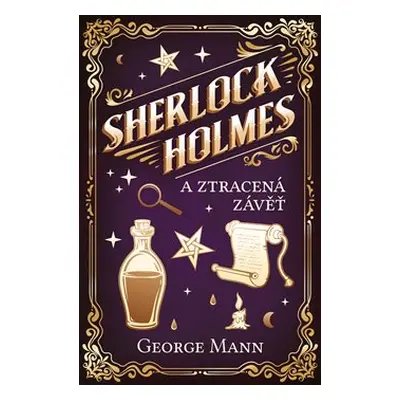 Sherlock Holmes a Ztracená závěť - George Mann