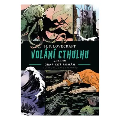 Volání Cthulhu - Howard Phillips Lovecraft, Dave Shephard