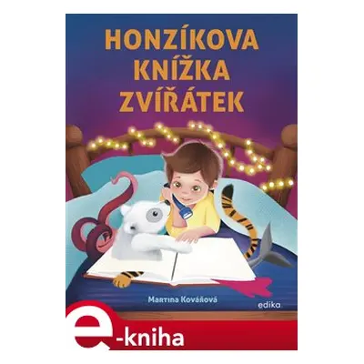 Honzíkova knížka zvířátek - Martina Kovářová