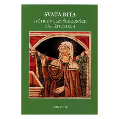 Svatá Rita - John Otto