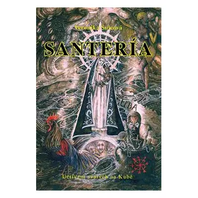 Santería - Veronika Šulcová