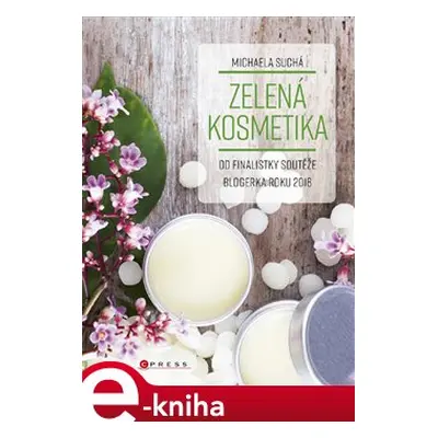 Zelená kosmetika - Michaela Suchá