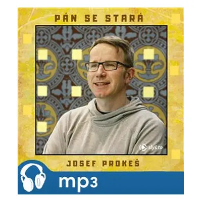 Pán se stará, mp3 - Josef Prokeš