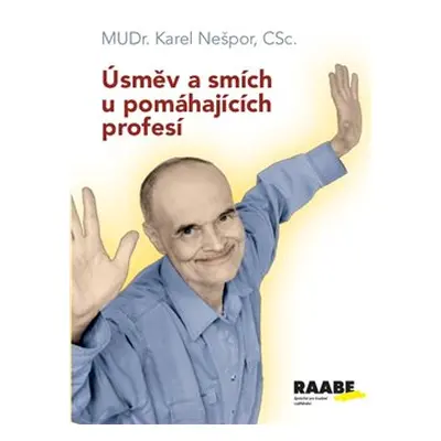 Úsměv a smích u pomáhajících profesí - Karel Nešpor