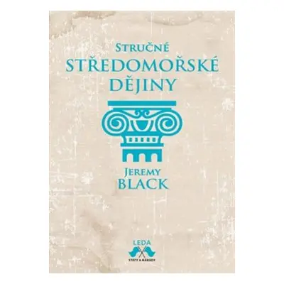 Stručné středomořské dějiny - Jeremy Black