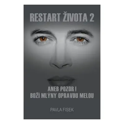 Restart života 2 - Pavla Fisek