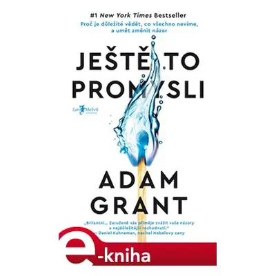 Ještě to promysli - Adam Grant