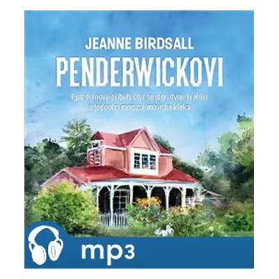 Penderwickovi, mp3 - Jeanne Birdsall