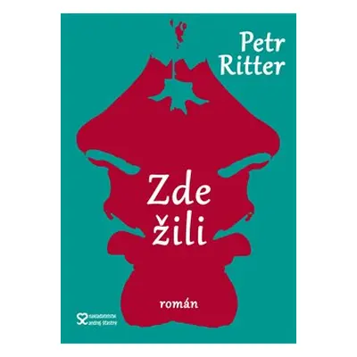 Zde žili - Petr Ritter