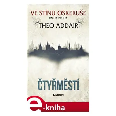 Čtyřměstí - Theo Addair