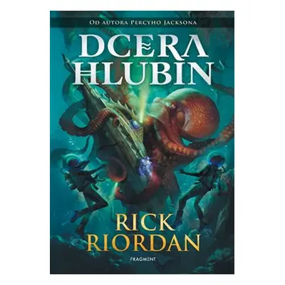 Dcera hlubin - Rick Riordan