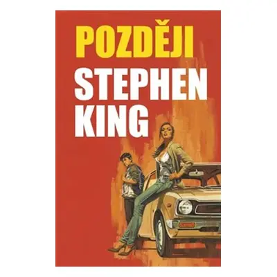 Později - Stephen King