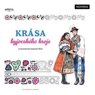 Krása kyjovského kroje - kol.