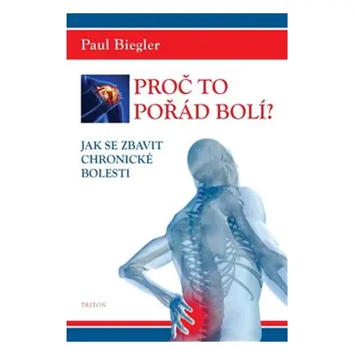 Proč to pořád bolí? - Paul Biegler