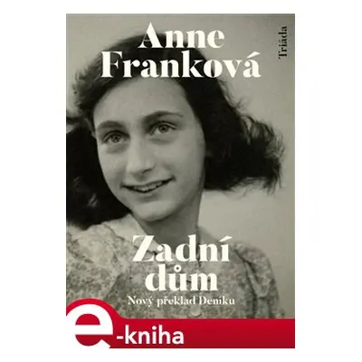 Zadní dům - Anne Franková