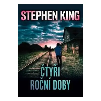 Čtyři roční doby - Stephen King