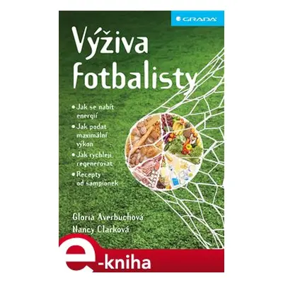 Výživa fotbalisty - Gloria Averbuchová, Nancy Clarková