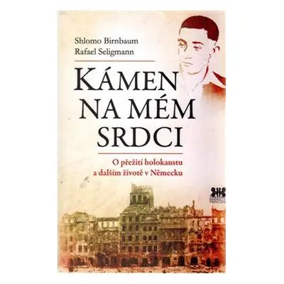 Kámen na mém srdci - Rafael Seligmann, Shlomo Birnbaum