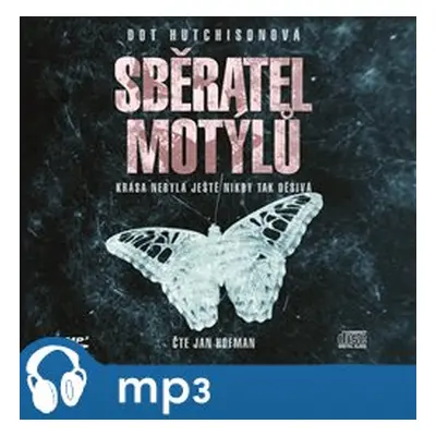 Sběratel motýlů, mp3 - Dot Hutchison