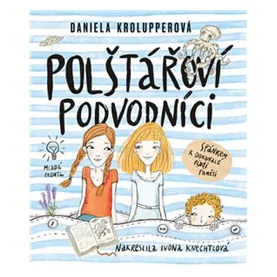 Polštářoví podvodníci - Daniela Krolupperová