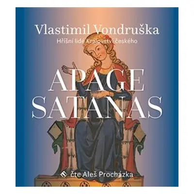 Apage Satanas! - Vlastimil Vondruška