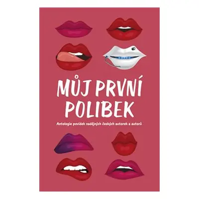 Můj první polibek - kol.