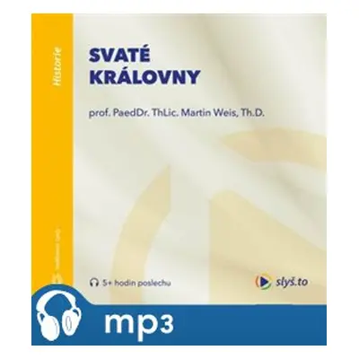 Svaté královny, mp3 - Martin Weis