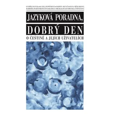 Jazyková poradna, dobrý den - kol.