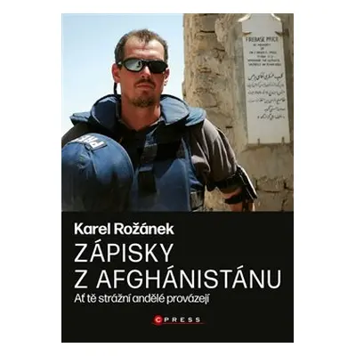 Zápisky z Afghánistánu - Karel Rožánek