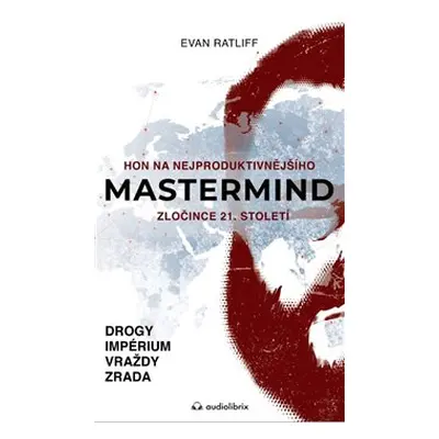 Mastermind - Evan Ratliff