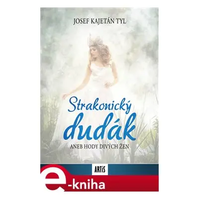 Strakonický dudák - Josef Kajetán Tyl