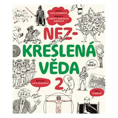 Nezkreslená věda 2 - Lucia Kajánková