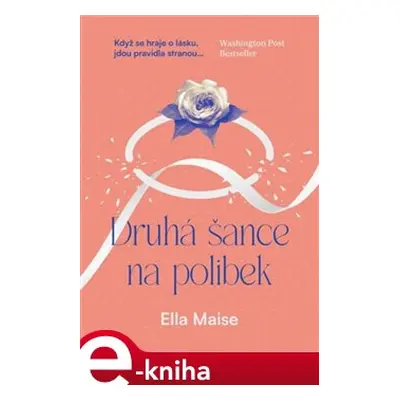 Druhá šance na polibek - Ella Maise