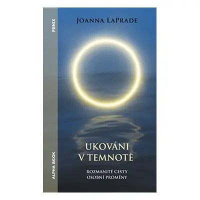 Ukováni v temnotě - Joanna LaPrade