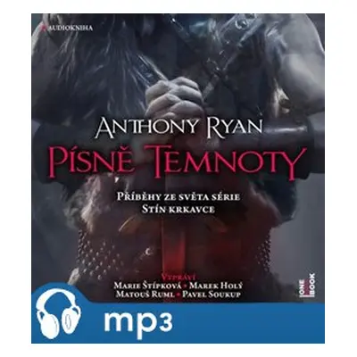 Písně temnoty, mp3 - Anthony Ryan