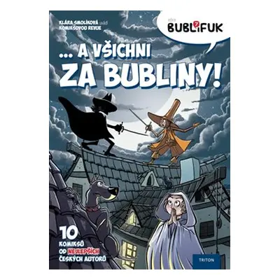 Bublifuk 7 – ... a všichni za bubliny! - kol.