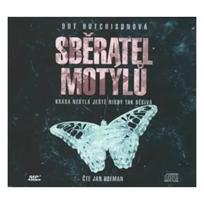 Sběratel motýlů - Dot Hutchison