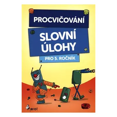 Procvičování - Slovní úlohy pro 5. ročník - Petr Šulc