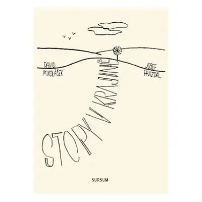 Stopy v krajině - David Mikolášek, Josef Hvízdal